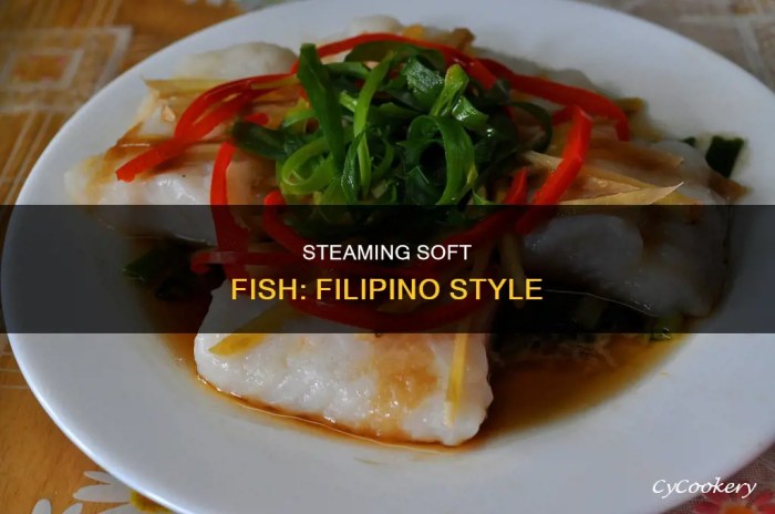 How to cook steamed fish filipino style